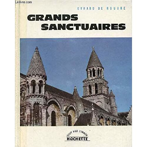 Grands Sanctuaires.