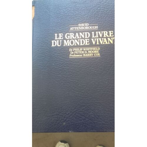 Le Grand Livre Du Monde Vivant