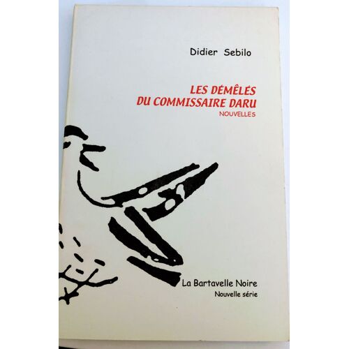 Les Demeles Du Commissaire Daru