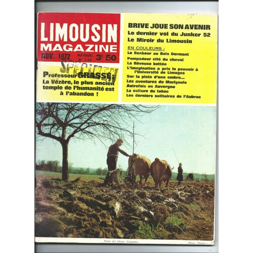 Limousin Magazine 11/1972 Professeur Grassé, Jacques Chirac, Robert Doisneau N°133