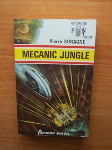 Fleuve Noir Anticipation N° 566: Mecanic Jungle
