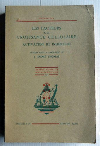 Les Facteurs De La Croissance Cellulaire Activation Et Inhibition