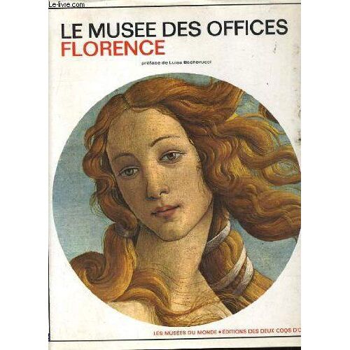 Florence - Les Musees Du Monde - Le Musee Des Offices