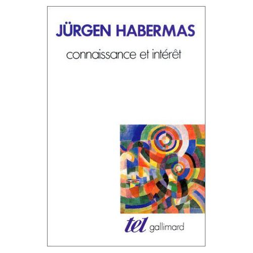 Connaissance Et Interet By Jurgen Habermas(1979-02-21)