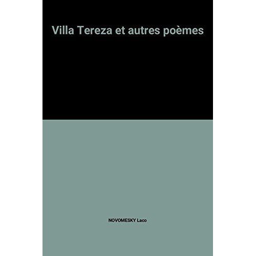Villa Tereza Et Autres Poèmes