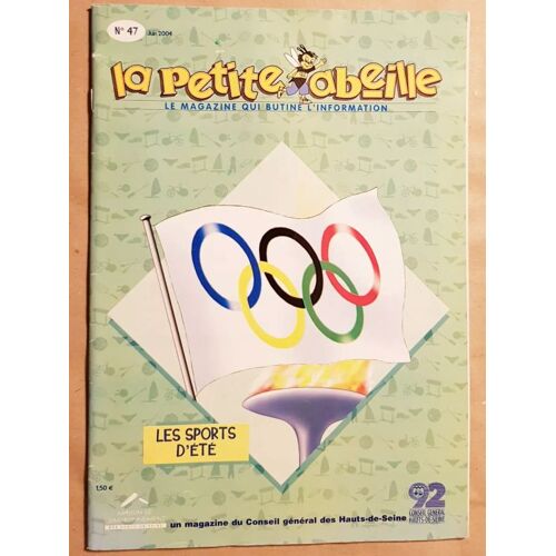 La Petite Abeille Le Magazine Qui Butine L'information N°47, 2004