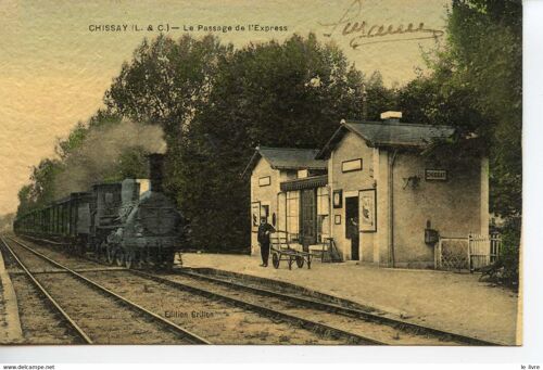 Cpa Couleur 41 Chissay. Le Passage De L Express 1916