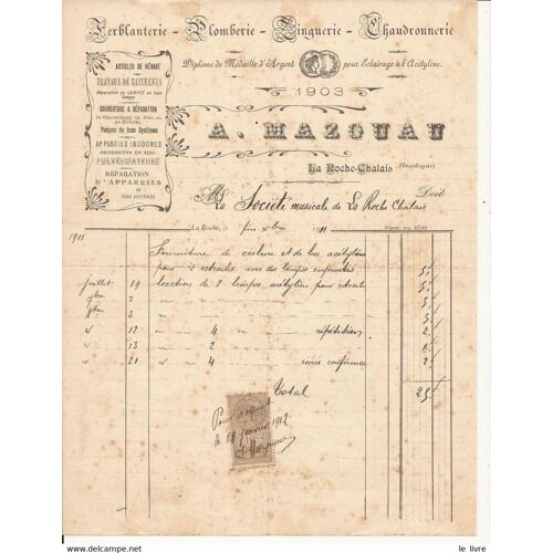 La Roche Chalais Dordogne Facture Mazouau Fournitures Pour Societe Musicale (Retraite Aux Flambeaux) 1911