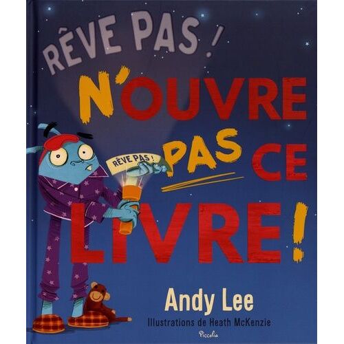 Rêve Pas ! N'ouvre Pas Ce Livre !