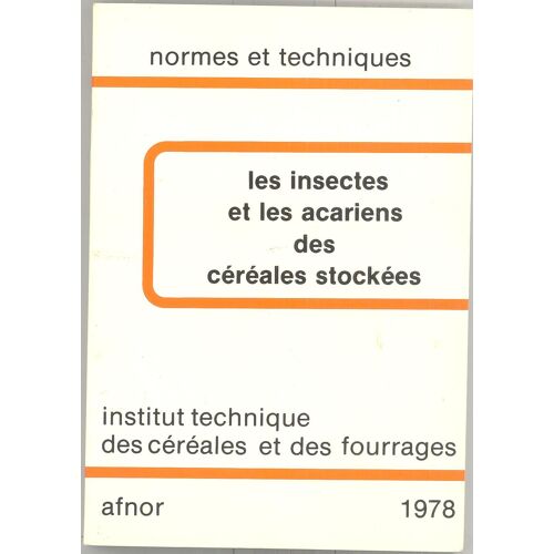 Insectes Et Acariens Des Cereales Stockees Ref 303078
