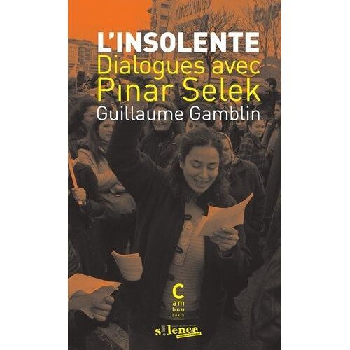 L'insolente - Dialogues Avec Pinar Selek