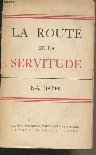 La Route De La Servitude