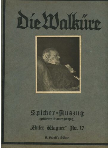 Die Walkuere Spicker Auszug Unser Wagner No 17 Richard Wagner