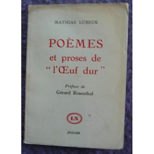 Poèmes Et Proses De ""L'oeuf Dur""