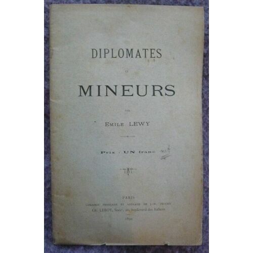 Diplomates Et Mineurs