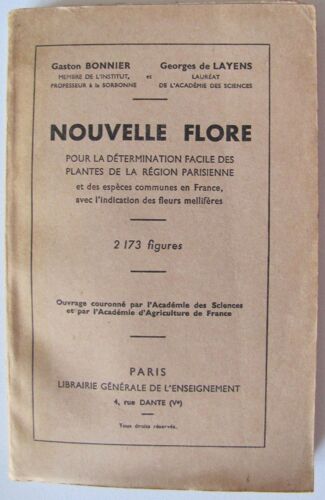 Nouvelle Flore, Pour Le Determination Facile Des Plantes De La Region Parisienne