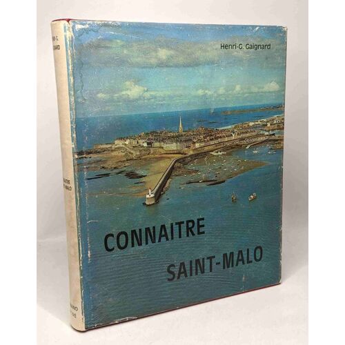 Connaître Saint-Malo - Préface De Jos. M. Trévily