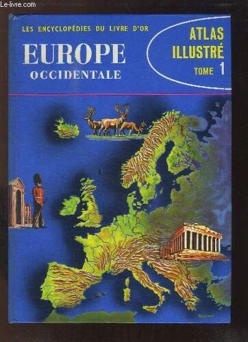 Atlas Illustré, Tome 1 : Europe Occidentale.