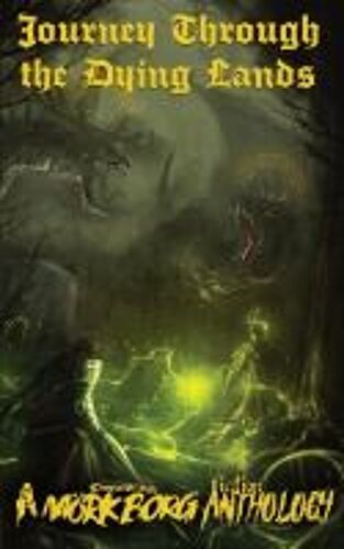 Journey Through The Dying Lands