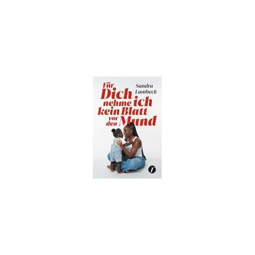 Für Dich Nehme Ich Kein Blatt Vor Den Mund