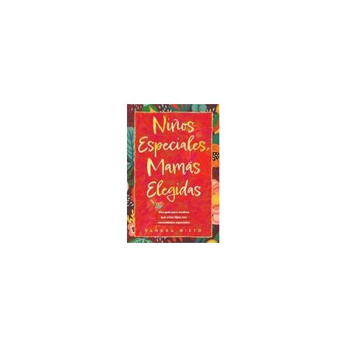 Ninos Especiales-Mamas Escogidas
