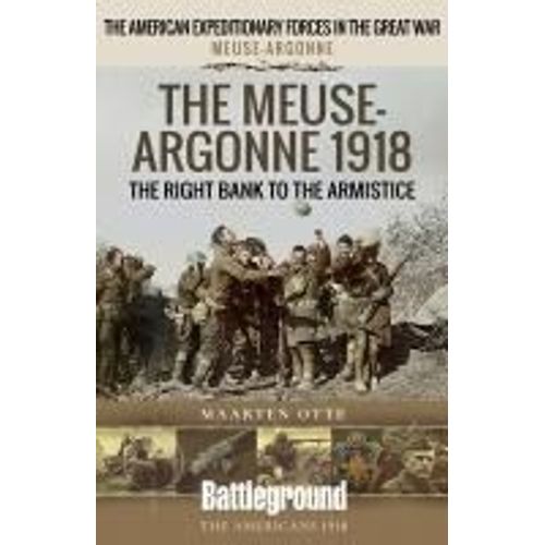 The Meuse-Argonne 1918
