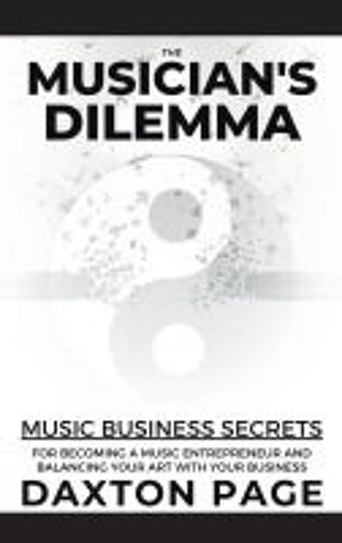 The Musician's Dilemma