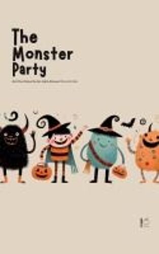 The Monster Party And Other Bilingual German-English Halloween Stories For Kids