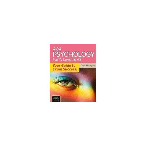 Aqa Psychology For A Level & As - Your Guide To Exam Success!
