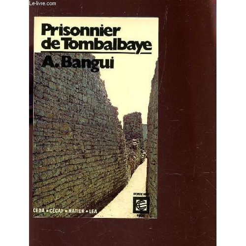 Prisonnier De Tombalbaye - Témoignage