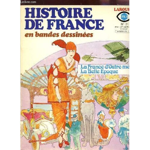 Histoire De France, En Bandes Dessinees / N°21  : L'aventure Coloniale, Paris, Ville Lumiere.
