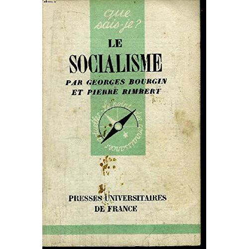Que Sais-Je? N° 387 Le Socialisme