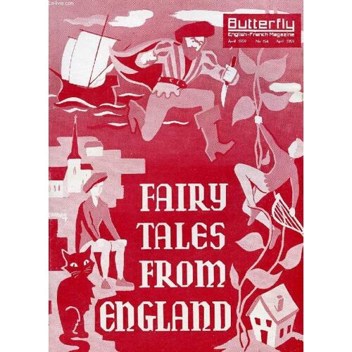 Butterfly, English-French Magazine, N° 154, April 1959 (Contents: Fairy Tales From England: Dick Whittington And His Cat, Dick Whittington Et Son Chat. Cinderella, Cendrillon.Jack And The ...