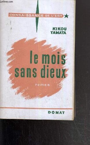 Le Mois Sans Dieux / Collection Connaissance De L'est..