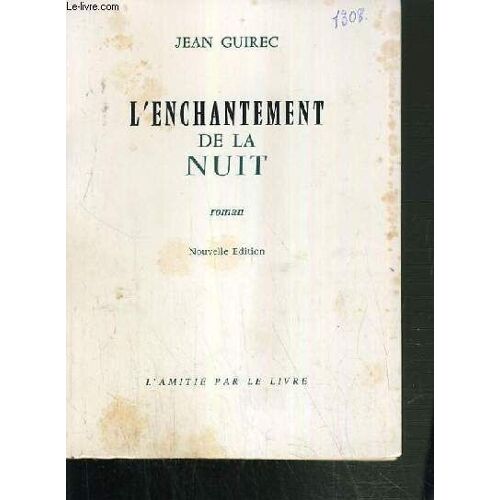 L'enchantement De La Nuit.