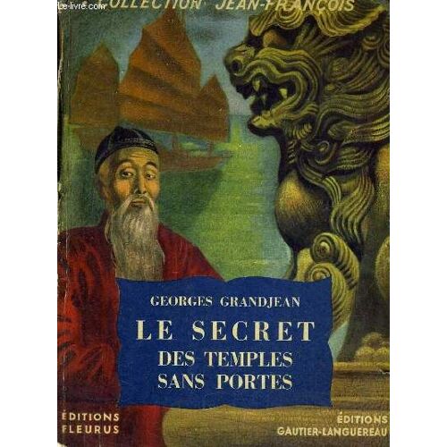Le Secret Des Temples Sans Portes.