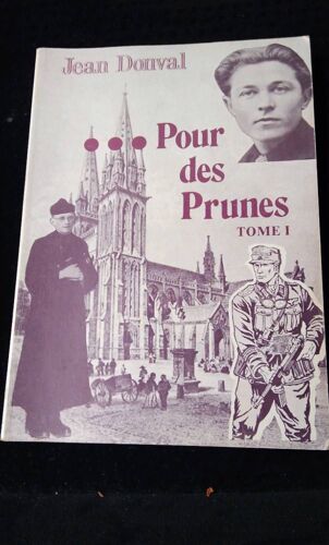 Pour Des Prunes... 3 Tomes, ?uvre Complète De Jean Donval
