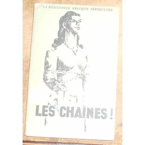 La Résistance Grecque Persécutée - Brisez Les Chaînes - Liberté Aux 13 Femmes Détenues En Grèce