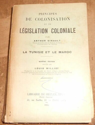 Principes De Colonisation Et De Législation Coloniale - La Tunisie Et Le Maroc