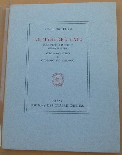 Le Mystère Laïc Essai D'etude Indirecte (Giorgio De Chirico)