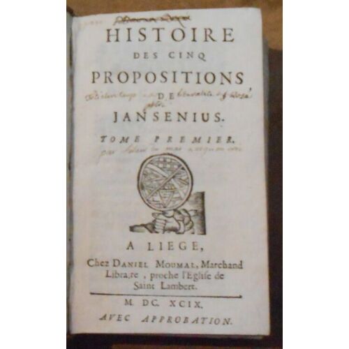 Histoire Des Cinq Propositions De Jansénius