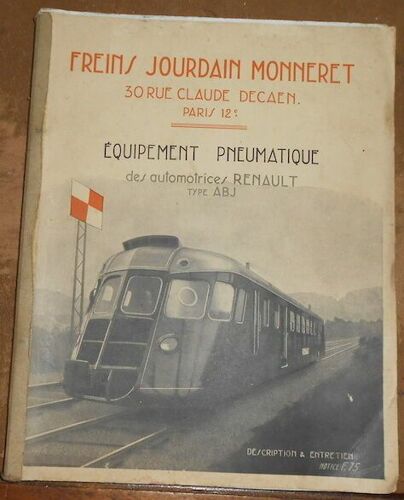 Freins Jourdain Monneret - Equipements De Frein Et Servo-Commandes Des Automotrices Renault Type Abj