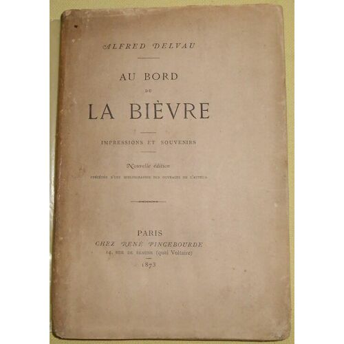 Au Bord De La Bièvre - Impressions Et Souvenirs