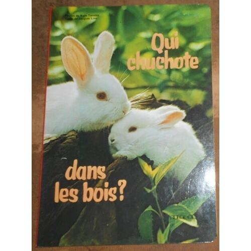 Qui Chuchote Dans Les Bois