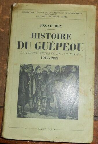 Histoire Du Guépéou La Police Secrète De L'urss 1917-1933