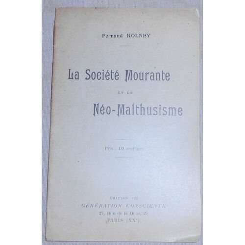 La Société Mourante Et Le Néo-Malthusisme