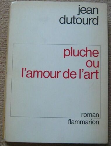 Pluche Ou L'amour De L'art