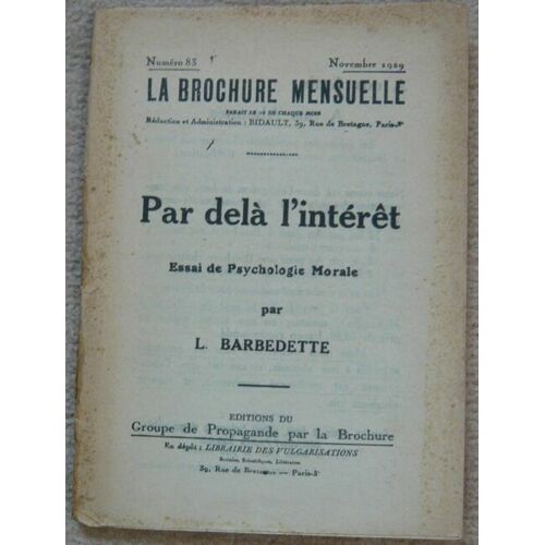 Par Delà L'intérêt - Essai De Psychologie Morale