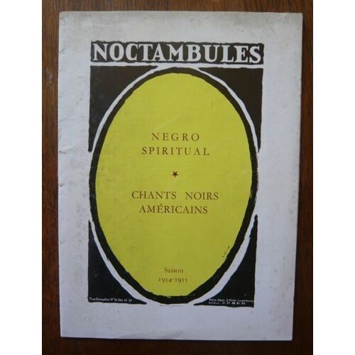 Programme Du Théâtre Des Noctambules Saison 1954-1955 : Negro Spiritual - Chants Noirs Américains
