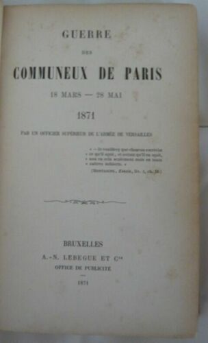 Guerre Des Communeux De Paris 18 Mars-28 Mai 1871
